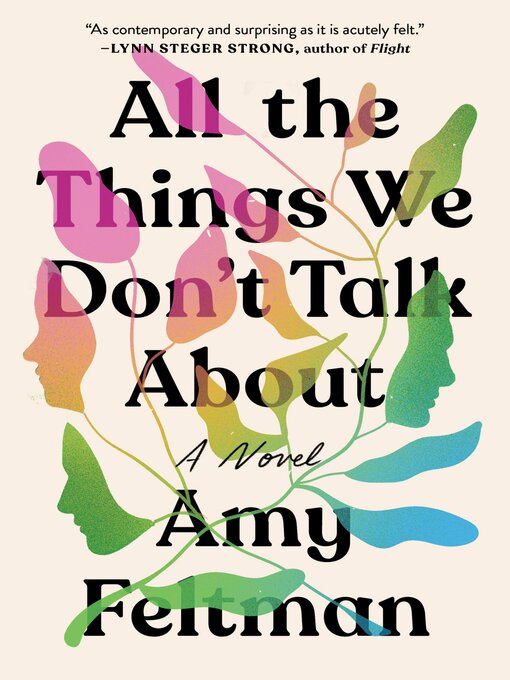 Title details for All the Things We Don't Talk About by Amy Feltman - Available